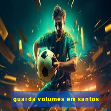 guarda volumes em santos