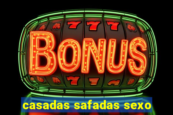 casadas safadas sexo