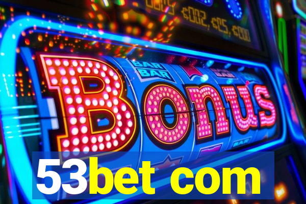 53bet com