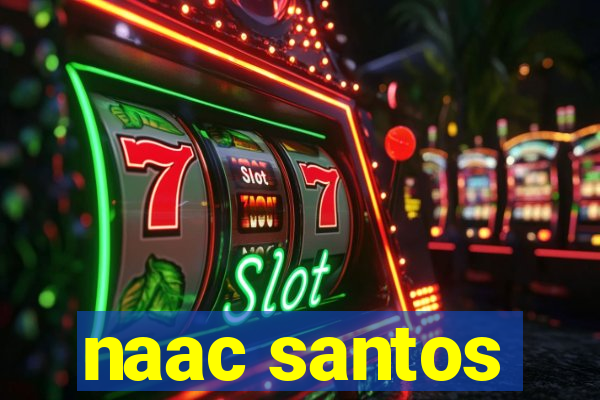 naac santos