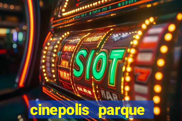 cinepolis parque shopping bahia