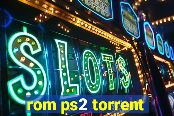 rom ps2 torrent