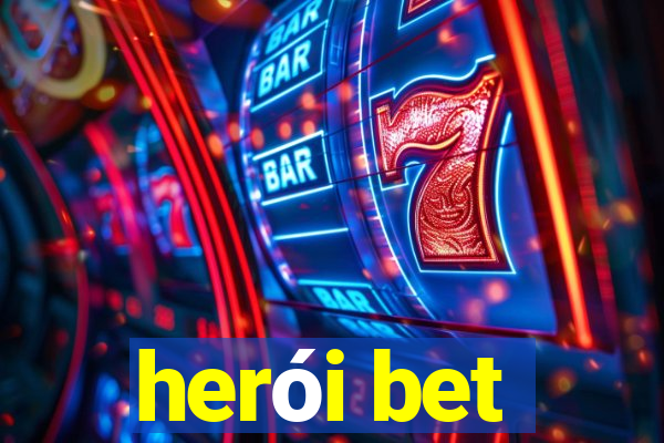 herói bet