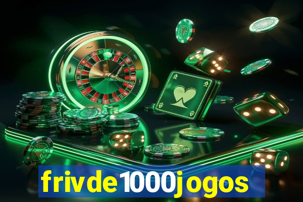 frivde1000jogos