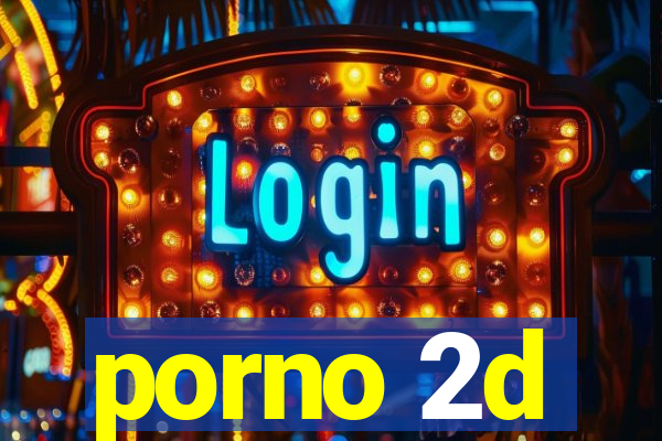 porno 2d