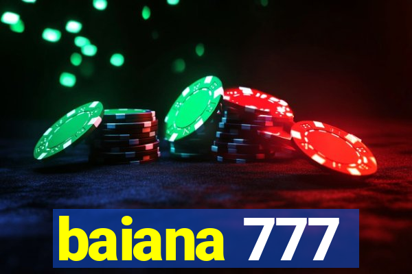 baiana 777