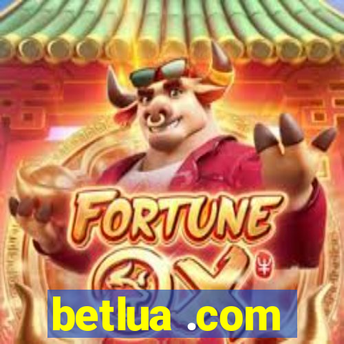 betlua .com