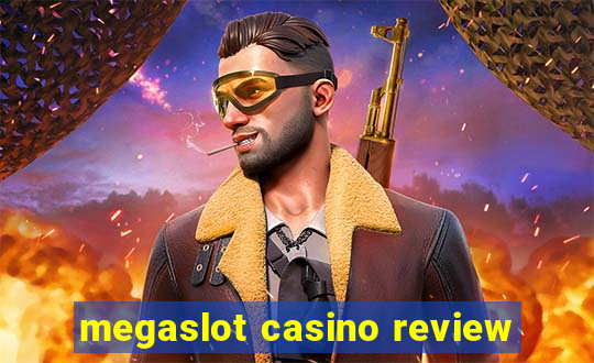 megaslot casino review