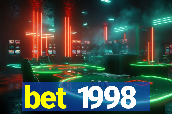 bet 1998