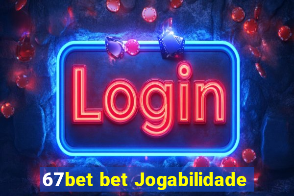 67bet bet Jogabilidade