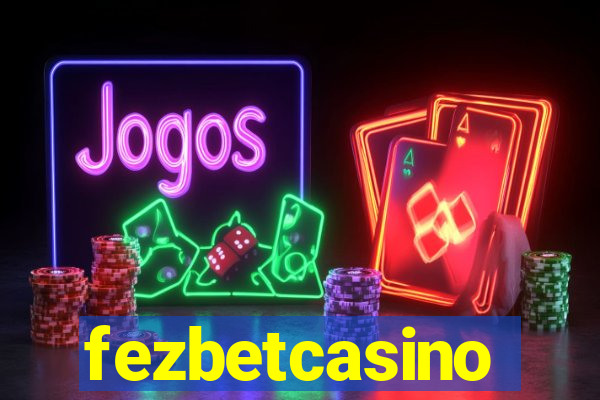 fezbetcasino