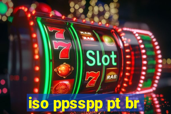 iso ppsspp pt br