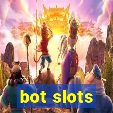 bot slots