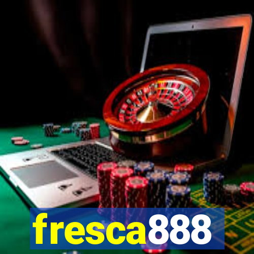 fresca888