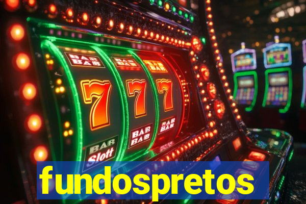 fundospretos