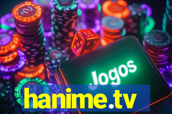 hanime.tv