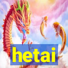 hetai