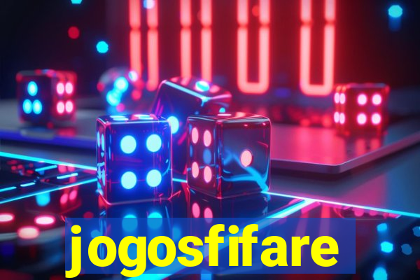 jogosfifare