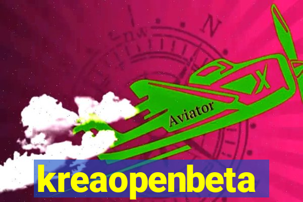 kreaopenbeta