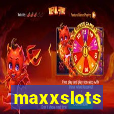 maxxslots