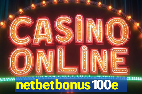 netbetbonus100e