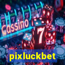 pixluckbet