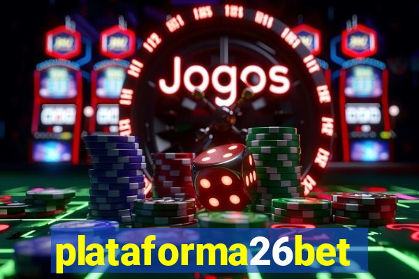 plataforma26bet