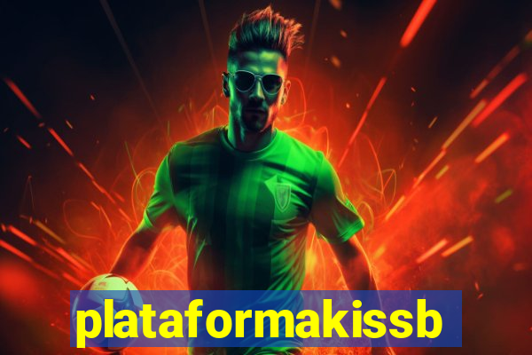 plataformakissbet.com