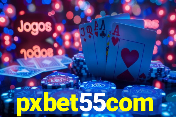 pxbet55com