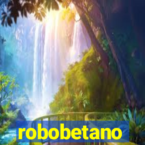 robobetano