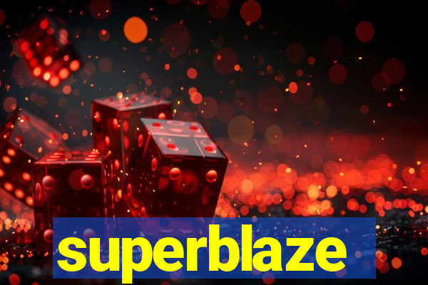 superblaze