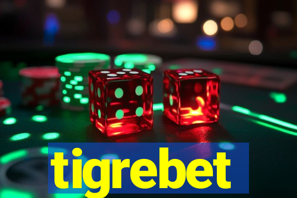 tigrebet