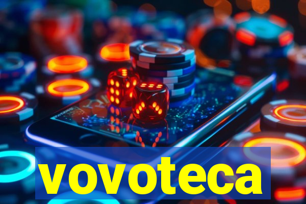 vovoteca