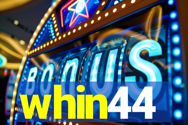 whin44