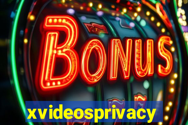 xvideosprivacy