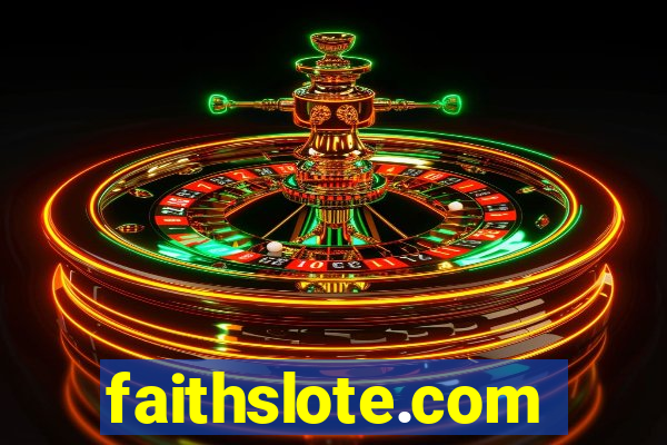 faithslote.com