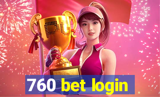 760 bet login