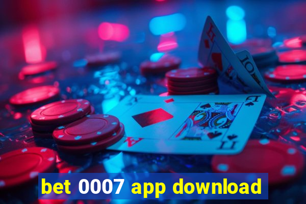 bet 0007 app download