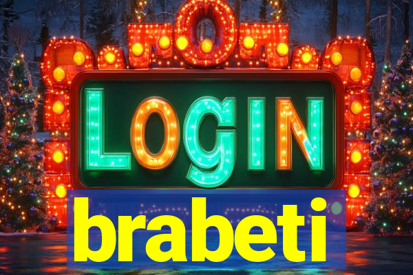 brabeti