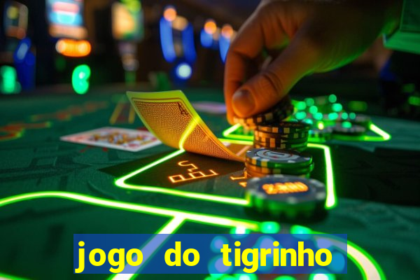 jogo do tigrinho pagando bem