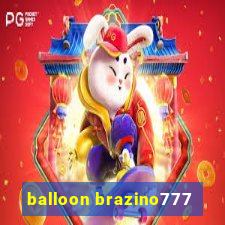 balloon brazino777