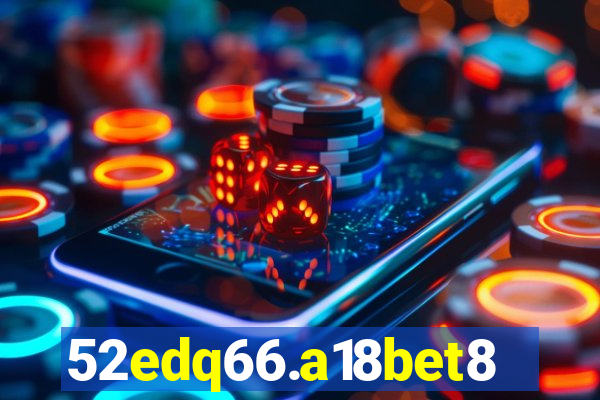 52edq66.a18bet8.com