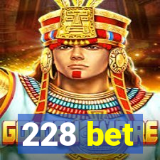 228 bet