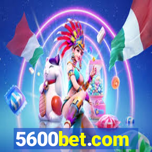 5600bet.com