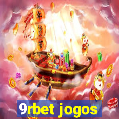 9rbet jogos