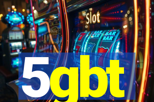 5gbt