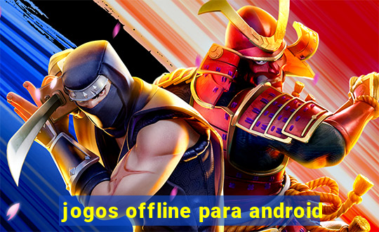 jogos offline para android