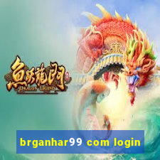 brganhar99 com login