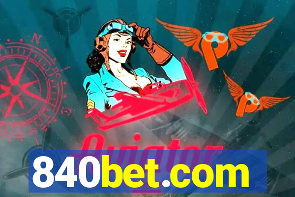 840bet.com