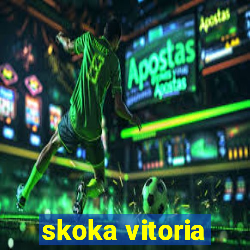 skoka vitoria